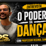 “A dança não transforma apenas o corpo, transforma a identidade”: Professor Reginaldo Santana destaca o poder da arte na construção da autoestima