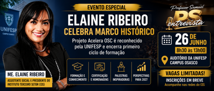 EVENTO NA UNIFESP CELEBRA FORTALECIMENTO DAS ORGANIZAÇÕES SOCIAIS E REÚNE LIDERANÇAS DO TERCEIRO SETOR