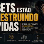 BETS ESTÃO DESTRUINDO VIDAS: UMA REFLEXÃO A PARTIR DE UM CASO REAL E DOS DADOS SOBRE O VÍCIO EM APOSTAS