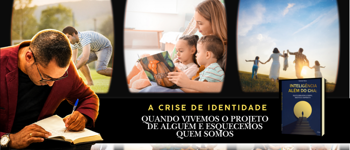 A Crise de Identidade: Quando Vivemos o Projeto de Alguém e Esquecemos Quem Somos